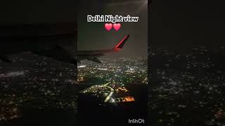 delhi city night view🥰delhi airport shorts ytshorts delhilove trendingvideo travel [upl. by Honeyman]