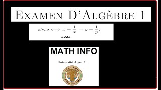 examen algebre 1 maths 1 U alger 1 2022 relation [upl. by Spieler]