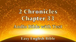 2 Chronicles Chapter 33 Audio Bible 역대하 33장 성경 보면서 듣기 [upl. by Nitneuq256]