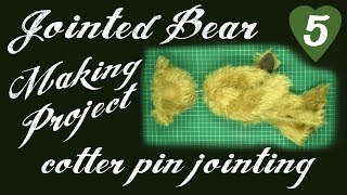 Jointed Bear Making Project  Part 5  Cotter Pin Jointing  Alices Bear Shop [upl. by Arten]