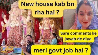 😇Aaj sabhi comments ke jawab diye  Meri govt job hai  New house kab bnega jyotinewsanchor [upl. by Hudis]