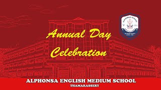 Annual Day Celebration  Alphonsa English Medium School Thamarassery [upl. by Man]