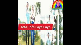 Entertainment Tofa Tofa 🧊🧊Laya Laya [upl. by Einna41]