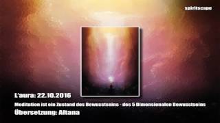 L’Aura Pleiadian Meditation ist ein Zustand des Bewusstseins  des 5 Dimensionalen Bewusstseins [upl. by Ayhay]