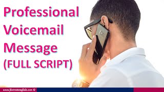 Professional Voicemail Message in English  Professional Voicemail Script [upl. by Rehpotsirhc]