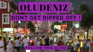 DONT GET RIPPED OFF  OLUDENIZ  TURKIYE [upl. by Aerdnaed]