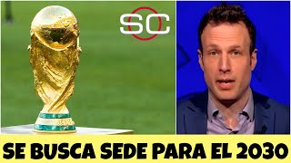 BOMBAZO Barak Fever da su ranking de las candidaturas que merece el mundial del 2030  SportsCenter [upl. by Nerej]