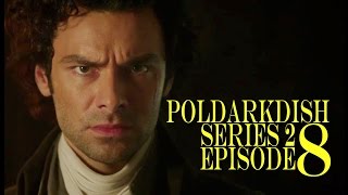 POLDARK Series 2 Episode 8 RECAP  PoldarkDish  Shocking episode [upl. by Whitman]