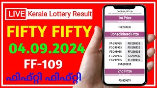 Kerala Lottery Result  Kerala Lottery Result Today  040924  Fifty Fifty FF109 Lottery Result [upl. by Russ]