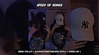 Ebru Polat  hazmedemeyenlere soda  speed up [upl. by Anneis]