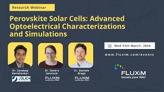 Perovskite Solar Cells Advanced Optoelectrical Characterizations amp Simulations Webinar [upl. by Haduj]