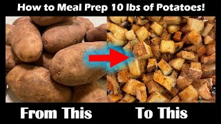 How to Meal Prep Potatoes in Bulk  The Best Way to Prep Potatoes [upl. by Eldin]