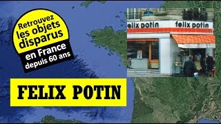 FELIX POTIN DISPARU EN 1995 OBJETS PRODUITS MARQUES RETRO DISPARUS N° 35 [upl. by Lizned113]