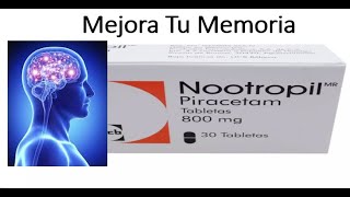 Piracetam Nootropil Mejora Tu Memoria [upl. by Isabeau]