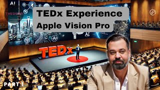 Blinded by Technology Behind the Scenes at TEDx with the Apple Vision Pro [upl. by Sutit]