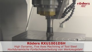 Röders RXU1001DSH HSC Milling  HSC Fräsen [upl. by Alicia]