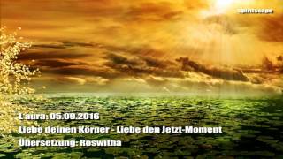 L’Aura Pleiadian Liebe deinen Körper  Liebe den JetztMoment [upl. by Rojas]