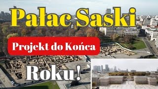 Pałac Saski  Projekt Odbudowy Będzie Gotowy Do Końca Roku Jakie Są Wady i Zalety Odbudowy [upl. by Nauqed]