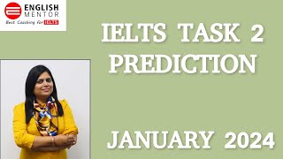 IELTS Writing Task 2 Prediction  January 2024 [upl. by Bridget]