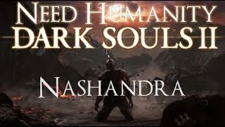 Dark Souls II Boss Guide Nashandra [upl. by Harelda]