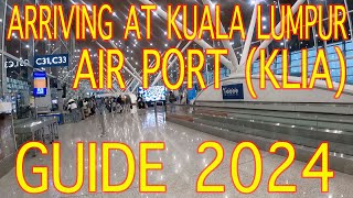 Arriving in Malaysia Kuala Lumpur International Airport KLIA GUIDE May 2024 [upl. by Hirsch502]