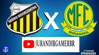 🔴PES 2021 GRÊMIO NOVORIZONTINO X MIRASSOL  GAMEPLAY PS402072024 [upl. by Idet]