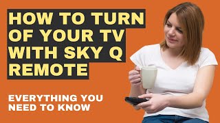 How To Turn Of Your TV With Sky Q Remote [upl. by Hallimaj963]