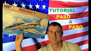 McDONNELL DOUGLAS F4 PHANTOM II 👐 🛩 COMPLETO TUTORIAL CONSTRUCCIÓN MAQUETA PASO A PASO [upl. by Aicak]