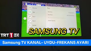 SAMSUNG TV TRT 1 FREKANS AYARLAMA  Samsung TV Kanal ayarlama [upl. by Filide]