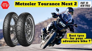 EP19 Metzeler Tourance Next 2  Best Adventure Touring Tyres For your BMW GS  GSA Africa Twin [upl. by Dell]