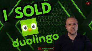 I Called It A Monopoly Now I Sold It  Duolingo Stock [upl. by Giraud]