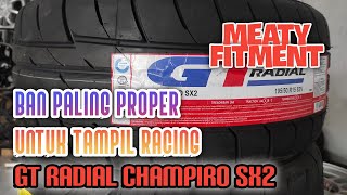 review ban semislick gt radial champiro sx2  meaty fitment [upl. by Ecnaret541]