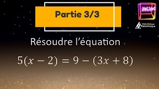 Seconde G08 Résoudre une équation  Partie 33 Isoler x [upl. by Alyse76]