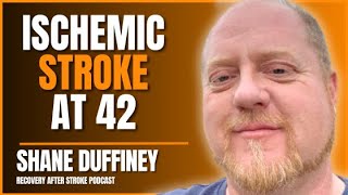 Ischemic Stroke Recovery Story Shane Duffineys Experience with Ischemic Stroke After Car Accident [upl. by Nage]