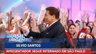 Silvio Santos permanece internado em hospital de São Paulo  Brasil Urgente [upl. by Nali]