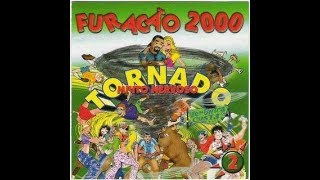 Furacão 2000 Cerol na Mão [upl. by Tserrof]