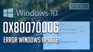 Solucion Error Windows Update 0x80070006 en Windows 10  「Tutorial」2024 [upl. by Yme]