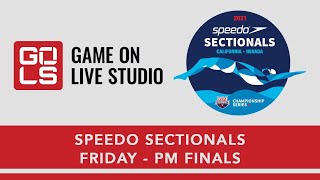 2021 Speedo Sectionals California  Nevada Friday PM Finals [upl. by Hoffarth]