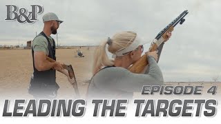 Clays to Game  Ep 4  Leading The Targets [upl. by Gora447]