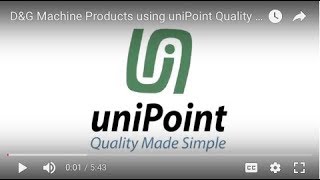 DampG Machine Products using uniPoint Quality Management Software [upl. by Bravar433]