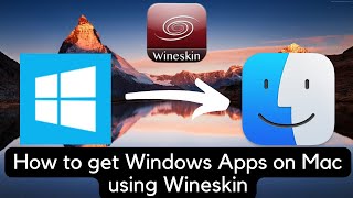 How to get Windows apps on MacOS using Wineskin [upl. by Eseneg]