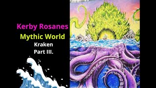 Kerby Rosanes  Mythic World Kraken Part III [upl. by Eeleimaj]