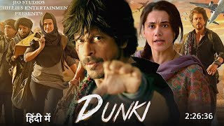 New south blockbuster hindi dubbed DUNKI full movie 2024  DUNKI full movie Sharukh khan Rajkumar [upl. by Kensell828]