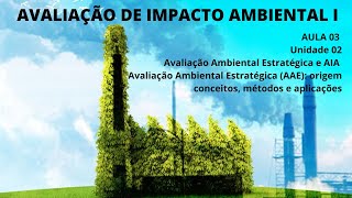 Avaliação de Impacto Ambiental I  Aula03 [upl. by Aufmann]