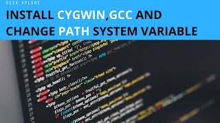 Install CygwinGCC and change PATH system variable [upl. by Knighton]