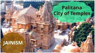 Palitana Jain Temples and its 3000 steps  Jainism  Gujarat [upl. by Ynnaffit]