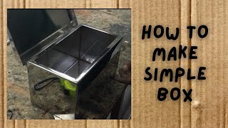 How to make Simple Box  MB Steel Enterprise [upl. by Aileahcim780]