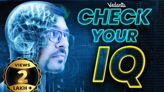 Check Your IQ  How Smart Are You Test Your Intelligence With Harsh Sir VedantuMath [upl. by Relyks]