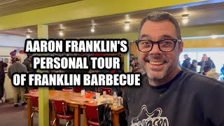 Aaron Franklins Personal Tour of Franklin Barbecue [upl. by Niuq821]