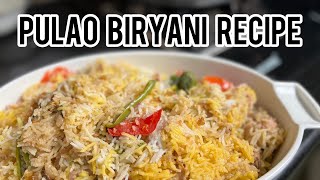 MY PULAO BIRYANI RECIPE  AUTHENTIC PULAO BIRYANI RECIPE [upl. by Iem]